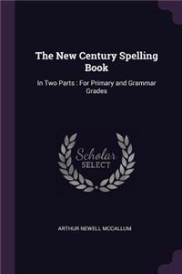 New Century Spelling Book