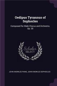 Oedipus Tyrannus of Sophocles