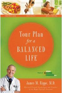 Your Plan for a Balanced Life