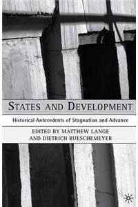 States and Development: Historical Antecedents of Stagnation and Advance