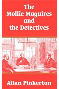 Mollie Maguires and the Detectives