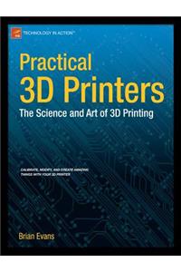Practical 3D Printers