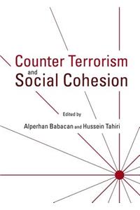 Counter Terrorism and Social Cohesion