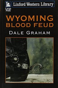 Wyoming Blood Feud