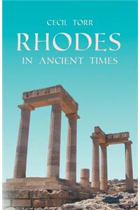 Rhodes In Ancient Times
