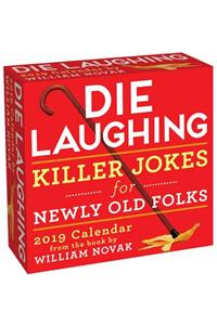 Die Laughing 2019 Day-to-Day Calendar