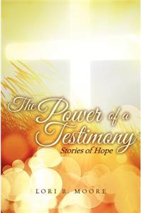 The Power of a Testimony