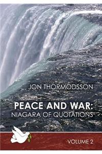 Peace and War