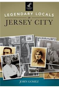 Legendary Locals of Jersey City