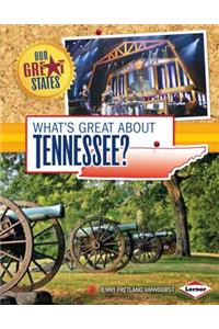 What's Great about Tennessee?