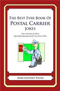 The Best Ever Book of Postal Carrier Jokes