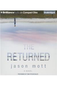 Returned