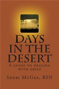 Days in the Desert