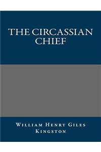 The Circassian Chief