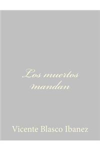 Los muertos mandan