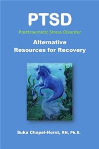 PTSD Post-Traumatic Stress Disorder