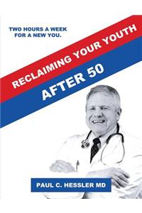 Reclaiming Your Youth After 50