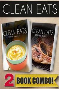 Freezer Recipes and Grilling Recipes: 2 Book Combo