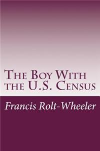 Boy With the U.S. Census