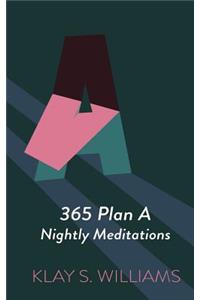 365 Plan A Nightly Meditations