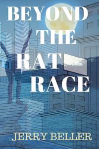 Beyond the Rat Race