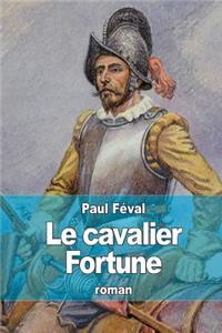 Le cavalier Fortune