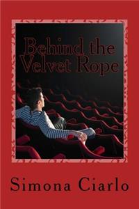 Behind the Velvet Rope
