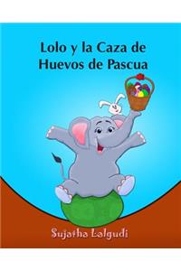 Lolo y la Caza de Huevos de Pascua