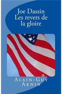 Joe Dassin - Les revers de la gloire