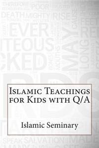 Islamic Teachings for Kids with Q/A