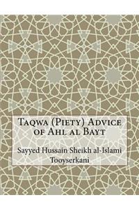 Taqwa (Piety) Advice of Ahl al Bayt