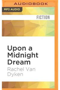 Upon a Midnight Dream