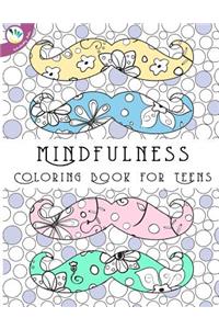 Mindfulness Coloring Book for Teens