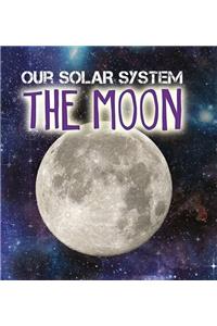 Our Solar System: The Moon