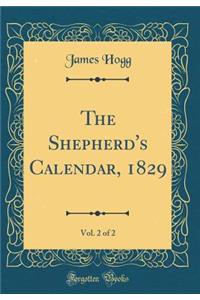 The Shepherd's Calendar, 1829, Vol. 2 of 2 (Classic Reprint)