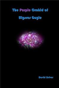 Purple Orchid of Ulysses Goyle