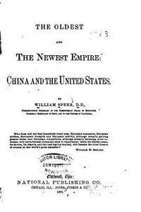 Oldest and the Newest Empire, China and the United States