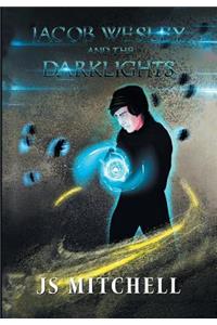 Jacob Wesley and the Darklights