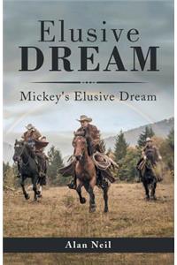 Elusive Dream