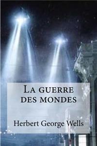 La guerre des mondes