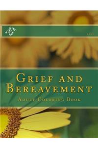 Grief and Bereavement Adult Coloring Book