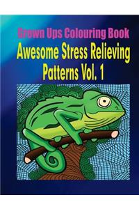 Grown Ups Colouring Book Awesome Stress Relieving Patterns Vol. 1 Mandalas