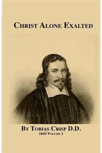 Christ Alone Exalted