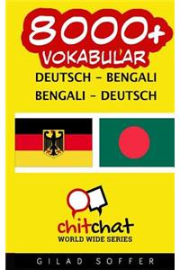 8000+ Deutsch - Bengali Bengali - Deutsch Vokabular
