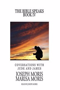 Bible Speaks, Book IV Lib/E