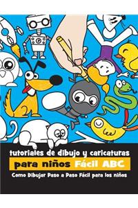 Tutoriales de Dibujo y Caricaturas Para Niños Fácil ABC