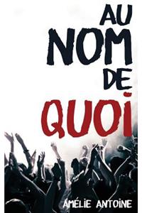 Au nom de quoi