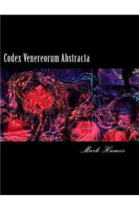 Codex Venereorum Abstracta