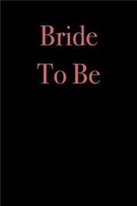 Bride To Be