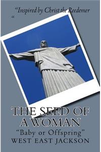 Seed of a Woman